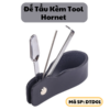 Đế Tẩu Kèm Tool Hornet