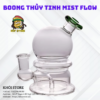 Boong Thủy Tinh Mist Flow