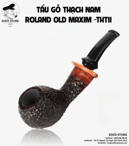 Tẩu Gỗ Thạch Nam Roland Old Maxim