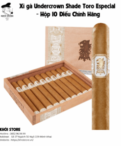 Xì gà Undercrown Shade Toro Especial – Hộp 10 Điếu Chính Hãng