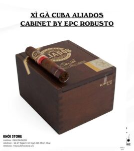 Xì Gà Aliados Cabinet by EPC Robusto - Hộp 20 Điếu Chính Hãng