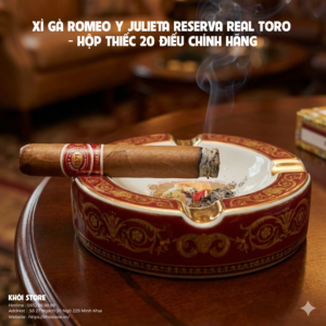Xì Gà Romeo Y Julieta Reserva Real Toro - Hộp Thiếc 20 Điếu Chính Hãng
