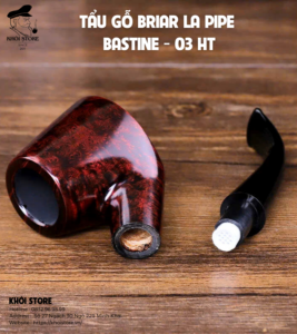 Tẩu Gỗ Briar La Pipe Bastine - 03 HT