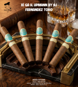 Xì gà H. Upmann by AJ Fernandez Toro
