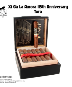 Xì Gà La Aurora 115th Anniversary Toro - Pack 5 Điếu