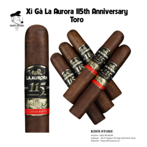 Xì Gà La Aurora 115th Anniversary Toro - Pack 5 Điếu